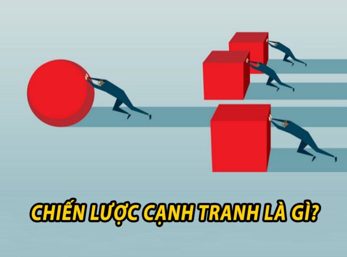 chien-luoc-canh-tranh